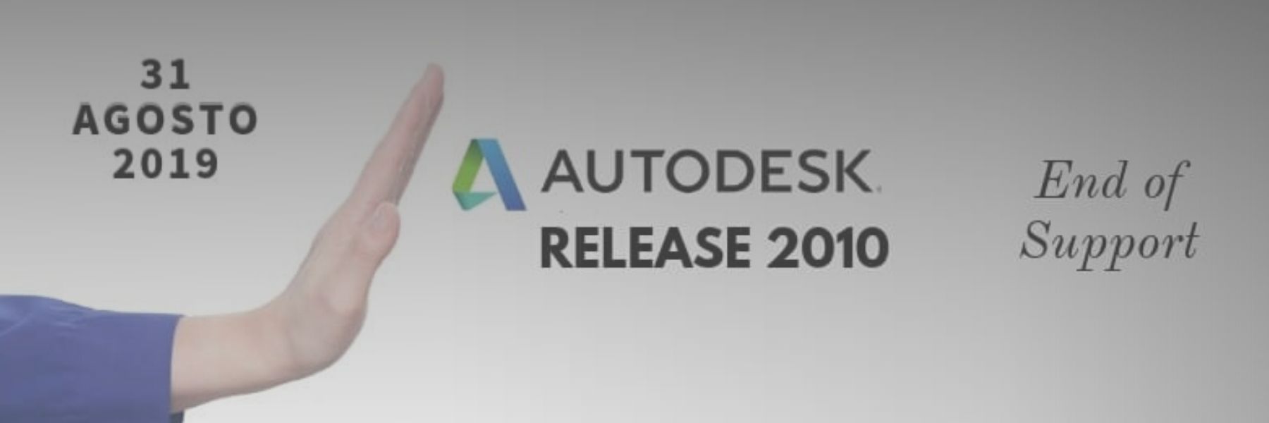 Fine del Supporto per Release Autodesk 2010 e Precedenti